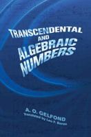 Transcendental and Algebraic Numbers 0486606155 Book Cover