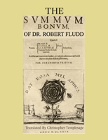 The Summum Bonum Of Dr. Robert Fludd 1304610225 Book Cover