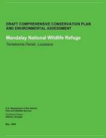 Draft Comprehensive Conservation Plan and Environmental Assessment: Mandalay National Wildlife Refuge 148486106X Book Cover