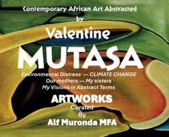 Contemporary African Art Abstracted by Valentine Mutasa 1965398391 Book Cover