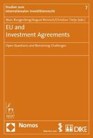 Eu and Investment Agreements: Open Questions and Remaining Challenges 3848702509 Book Cover