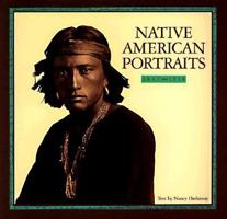 Native American Portraits 0877017573 Book Cover