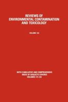 Reviews of Environmental Contamination and Toxicology, Volume 120 1461277892 Book Cover