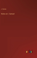 Notes on I. Samuel 3368143794 Book Cover