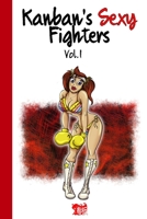 Kanban's Sexy Fighters - vol. 1 B084QKY1LC Book Cover