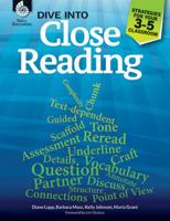 Dive Into Close Reading: Strategies for Your 3-5 Classroom 142581557X Book Cover