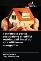 Tecnologia per la costruzione di edifici residenziali bassi ad alta efficienza energetica 6203511927 Book Cover