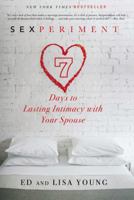 7 dias de intimidade: Uma semana para resgatar a paixão e reforçar os laços de seu casamento