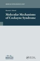 Molecular Mechanisms of Cockayne Syndrome 1587063212 Book Cover