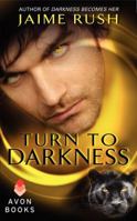 Turn to Darkness 006221814X Book Cover