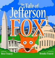 The Tale of Jefferson Fox 0999675303 Book Cover