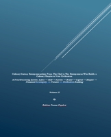 Culinary Startup Entrepreneurship: From The Chef to The Entrepreneur Who Builds a Culinary Empire to New Civilization, Volume II B0H4RXX58V Book Cover