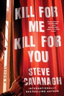 Kill for Me, Kill for You 1668049341 Book Cover