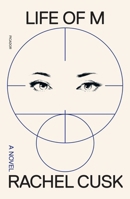 Life of M: A Novel 1250492637 Book Cover