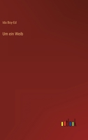 Um Ein Weib 3842403836 Book Cover