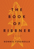 The Book of Ribbner 1972090461 Book Cover