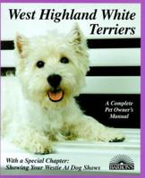 West Highland White Terriers (Complete Pet Owner's Manual) 0812019504 Book Cover