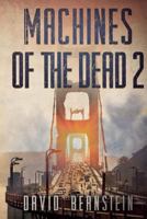 Machines of the Dead 2 0987476580 Book Cover