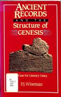 Ancient records and the structure of Genesis: A case for literary unity 0840775024 Book Cover