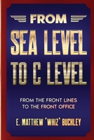 From Sea Level to C Level 0615249604 Book Cover