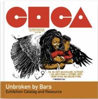 Unbroken by Bars 0999081985 Book Cover
