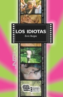 Los idiotas. (Dogme #2. Idioterne), Lars von Trier (1998) (Guías para ver y analizar) (Spanish Edition) 8418047461 Book Cover