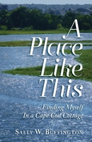 A Place Like This 1737112809 Book Cover