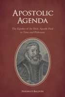 Apostolic Agenda: The Epistles of the Holy Apostle Paul to Titus and Philemon 1934328200 Book Cover