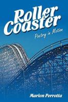 RollerCoaster: Poetry in Motion 1426916639 Book Cover