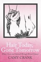 Hair Today, Gone Tomorrow 0998626473 Book Cover