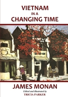 Vietnam in a Changing Time 1326205943 Book Cover
