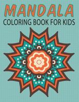 Mandalas Coloring Book for Kids (Kids Colouring Books: Volume 14) 1683050401 Book Cover