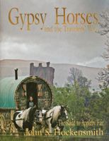 Gypsy Horses and the Travelers' Way: The Road to Appleby Fair 1599755971 Book Cover