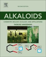 Alkaloids: Chemistry, Biology, Ecology, and Applications 0444594337 Book Cover