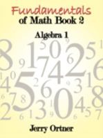 Fundamentals of Math Book 2:: Algebra 1438926928 Book Cover