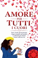Amore per tutti i cuori B0BCHGSGX7 Book Cover