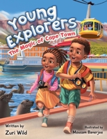 YOUNG EXPLORERS:THE MAGIC OF CAPE TOWN B0FLK1W3ZW Book Cover