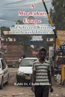 A Miraculous Escape and Selected Writings on Jewish Themes 1803810300 Book Cover