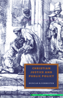 Christian Justice and Public Policy (Cambridge Studies in Ideology and Religion) 0521556112 Book Cover