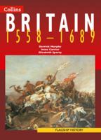 Britain, 1558-1689 (Flagship History) 0007138504 Book Cover