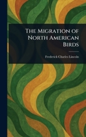 The Migration of North American Birds 9357383352 Book Cover