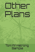 Other Plans 1708203125 Book Cover
