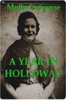 A Year In Holloway (Miriam Baxter) 1447504526 Book Cover