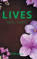 Lives Well Lived B0H9V1HW8V Book Cover