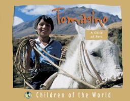 Children of the World - Tomasino: A Child of Peru (Children of the World) 1410305465 Book Cover