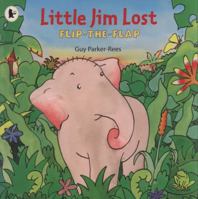 Little Lost Jim (Flip-Flap Book S.) 1406316741 Book Cover