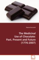 The Medical Use of Chocolate 3639101812 Book Cover