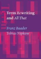 Term Rewriting and All That 0521779200 Book Cover