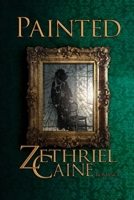 Painted: A Zethriel Caine Romance 1650589115 Book Cover