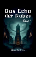 Das Echo der Raben (German Edition) 3769324617 Book Cover
